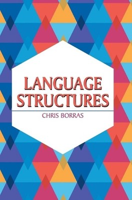 Language Structures by Chris Borras