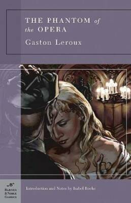 The Phantom of the Opera (Barnes & Noble Classics) - Paperback - GOOD