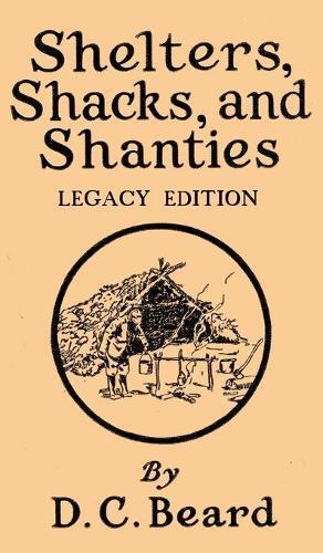 Thumbnail - Daniel Carter B Shelters, Shacks, And Shanties (legacy Edit (gebundene