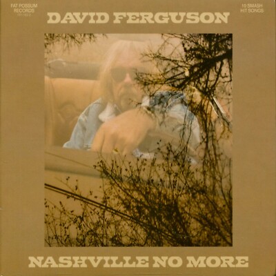 DAVID FERGUSON Nashville No More FAT POSSUM RECORDS Sealed Vinyl LP