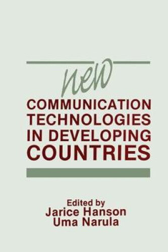 New Communication Technologies in Developing Countries (Routledge ...