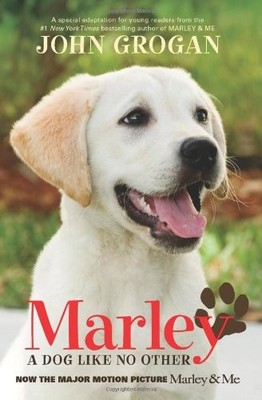 Marley Movie Tie-in Edition: A Dog Like No Other by Grogan, John