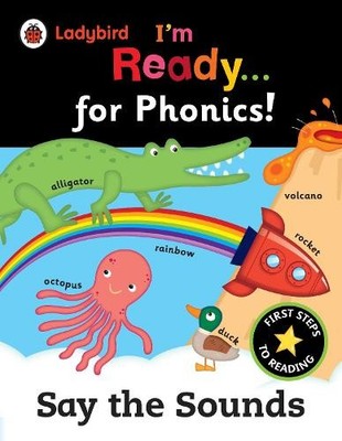 Ladybird I'm Ready for Phonics: Say the Sounds by Ladybird Book The Fast Free