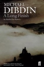 Long Finish A: An Aurelio ZEN Novel, Michael Dibdin