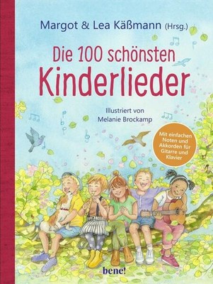 Die 100 schönsten Kinderlieder - Mit einfachen Noten und Akkorden für Gitarre un