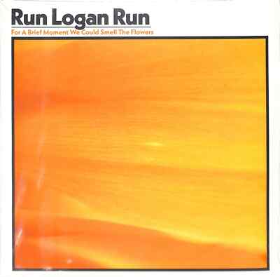 Run Logan Run / FOR A BRIEF MOMENT WE COULD SMELL THE FLOWERS (LP) / Worm Discs