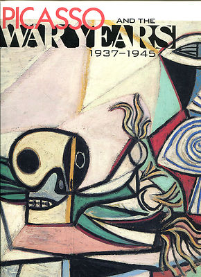 【ピカソ画集】PICSSSO AND THE WAR YEARS Picasso and the War Years, 1937-1945-First American Edition/DJ