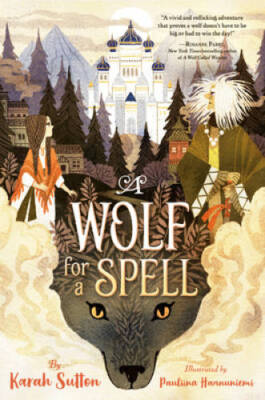 A Wolf for a Spell - Hardcover By Sutton, Karah - GOOD