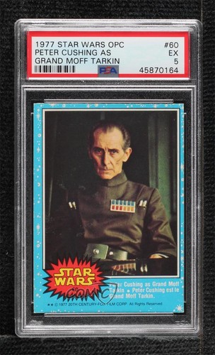 1977 OPC Star Wars #60 Peter Cushing as Grand Moff Tarkin — PSA 5