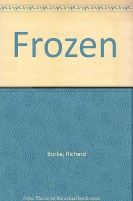 Frozen - Burke, Richard