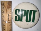 Vintage Button | 2.25” Round Pin | SPUT S.P.U.T. | Philadelphia Badge Co. | RARE — photo 6