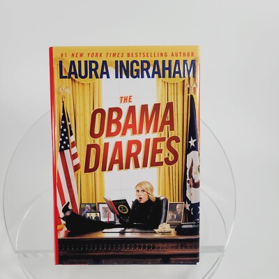 The Obama Diaries by Laura Ingraham (2010, Hardcover)