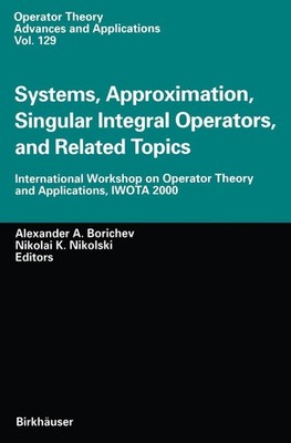 Systems, Approximation, Singular Integral Operators, and Related Topics Alexande