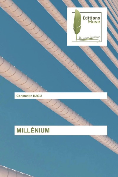 Constantin Kagu | MillÉNium | Taschenbuch | FranzöSisch (2021) | Éditions Muse-image