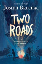 Two Roads - Hardcover By Bruchac, Joseph - GOOD