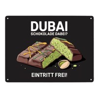 Dubai Schokolade Dabei Metallschild XXL In 28X38 Cm - Eintritt Frei