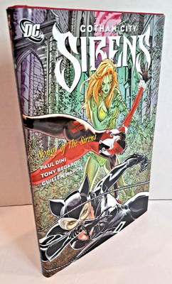 Gotham City Sirens: Vol 02 Song Of The Sirens by Paul Dini (2010) Hardcover D1