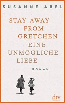 Stay away from Gretchen  von Abel, Susanne | Buch | Zustand gut