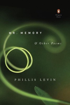 Mr. Memory & Other Poems by Phillis Levin (English) Paperback Book