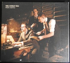 NEIL COWLEY TRIO RADIO SILENCE 2010 NAIM JAZZ NAIMCD147