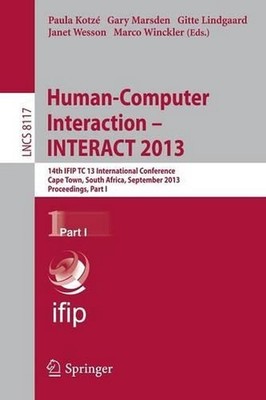 Human-Computer Interaction -- INTERACT 2013: 14th IFIP TC 13 International Confe