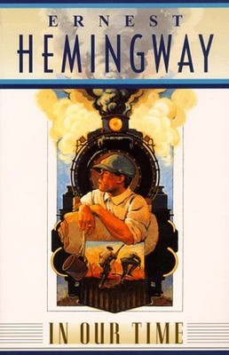 In Our Time Paperback Ernest Hemingway
