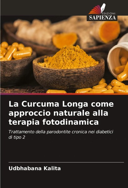 Udbhabana Kalita | La Curcuma Longa Come Approccio Naturale Alla Terapia...-image