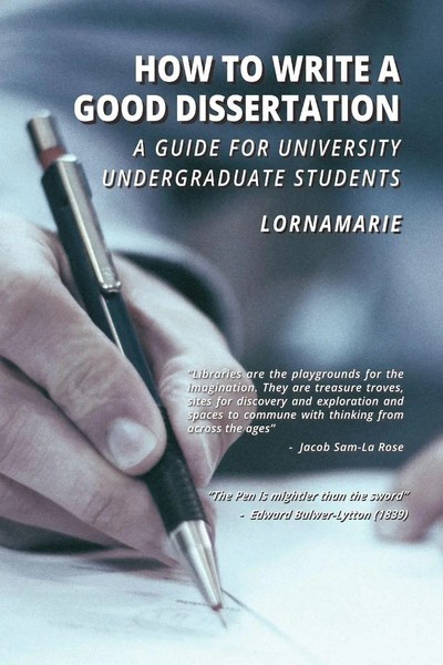 Lornamarie | How To Write A Good Dissertation A Guide For University...-image