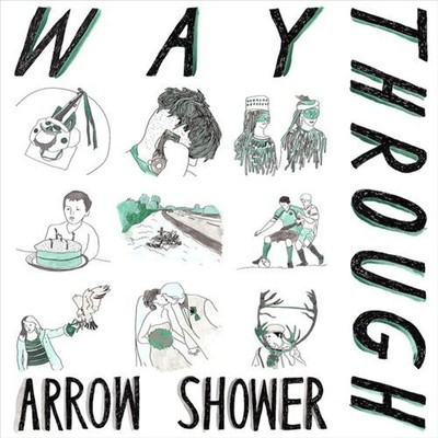 WAY THROUGH ARROW SHOWER NEW LP