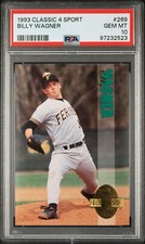 1993 CLASSIC 4 SPORT ROOKIE CARD #269 BILLY WAGNER PSA 10 GEM MINT LOW POP