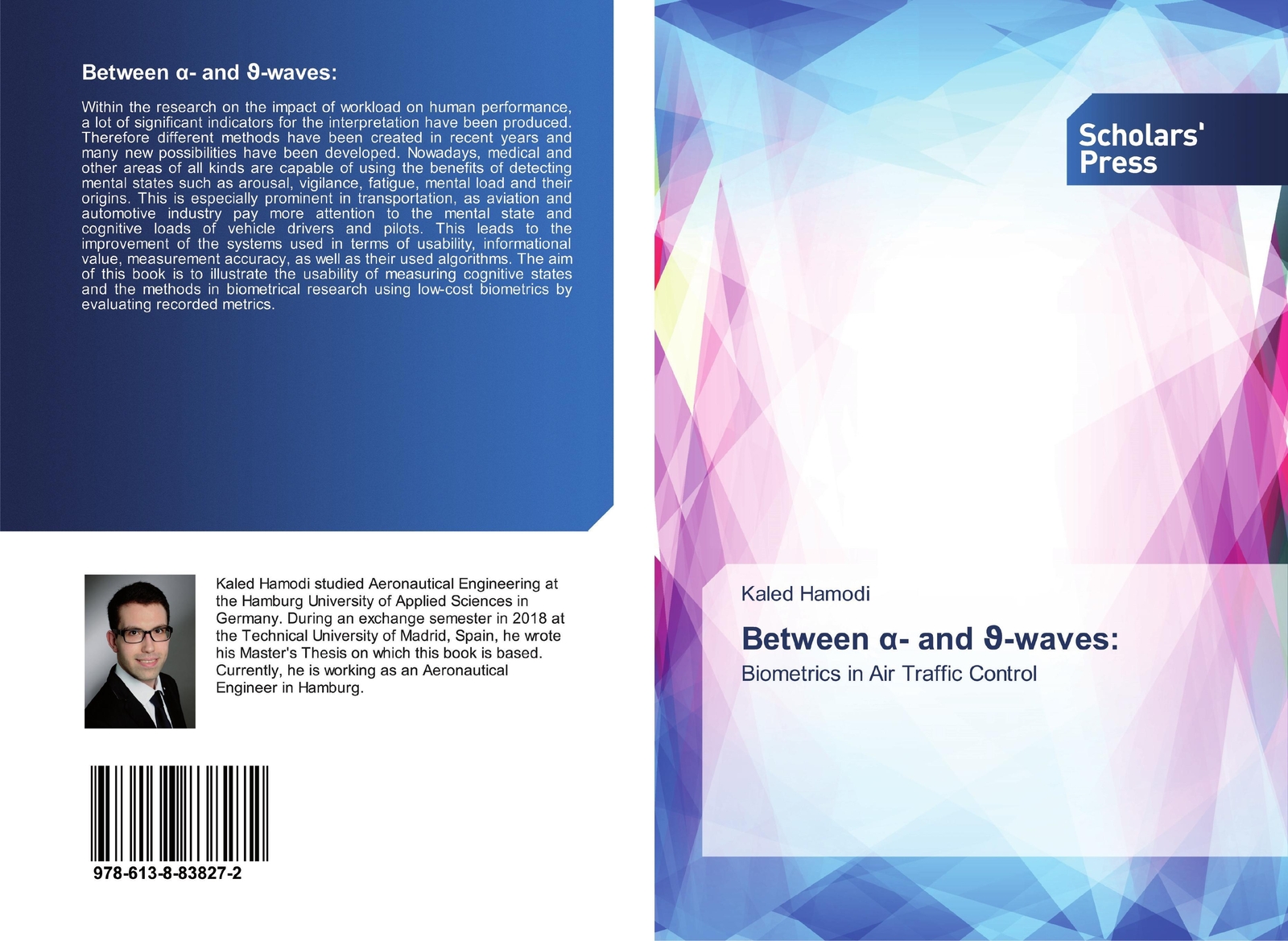 Thumbnail - Between ¿- And ¿-waves: Biometrics In Air Traffic Control Kaled Hamodi