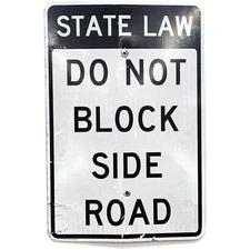 State Law Do No Block Side Road Retired Vintage Street Traffic Highway Road Sign