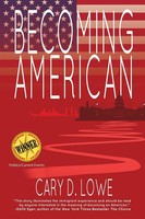 Becoming American | A Political Memoir | Cary D. Lowe | Taschenbuch | Englisch