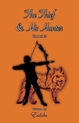 Eidahs | The Thief and His Hunter Book 3 (MM Romance Thriller) | Taschenbuch