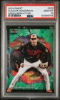 2024 Topps Finest GUNNAR HENDERSON “RARE” GREEN REFRACTOR /25 PSA 10 GEM MINT