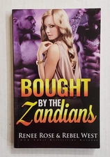 Bought by the Zandians Alien Sci-Fi Reverse Harem Romance Renee Rose Rebel West