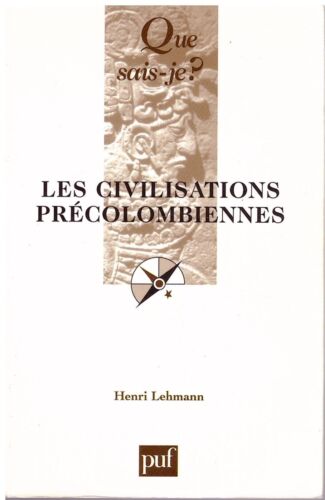 Les civilisations pré-colombiennes Henri Lehmann - Que sais-je n°567 2008 [TBE] - Afbeelding 1 van 1