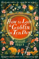 How To Lose A Goblin In Ten Days | Jessie Sylva | Englisch | Taschenbuch | 2026