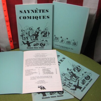 SAYNETES COMIQUES Elizabeth Filkins Gessler '77 Elementary French comic sketches