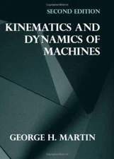 Kinematics and Dynamics of Machines (2nd Edition) - Hardcover - GOOD