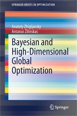 Bayesian and High-Dimensional Global Optimization (Paperback or Softback)