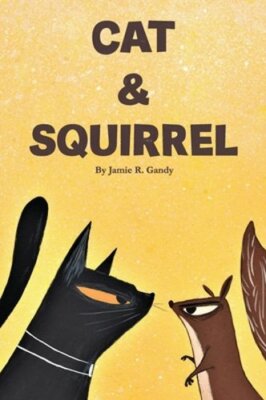 Cat and Squirrel by Jamie R Gandy: New
