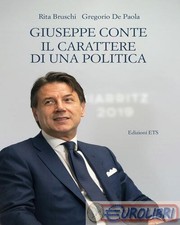 9788846760241 Gregorio De Paola Giuseppe Conte. Il carattere di una politica Edi