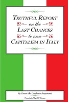 Gianfranco Sanguinetti | Truthful Report On The Last Chances To Save...