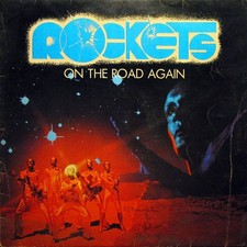 Rockets - On The Road Again, Vinyl, LP Album Stereo Derby, DBR 20014, 1978 Italy
