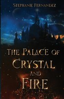 The Palace Of Crystal And Fire | Stephanie Fernandez | Taschenbuch | Englisch