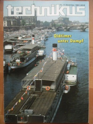 TECHNIKUS 11 - 1989 Dampfschiff-Oldies >Weiße Flotte James P. Joule Meteoriden