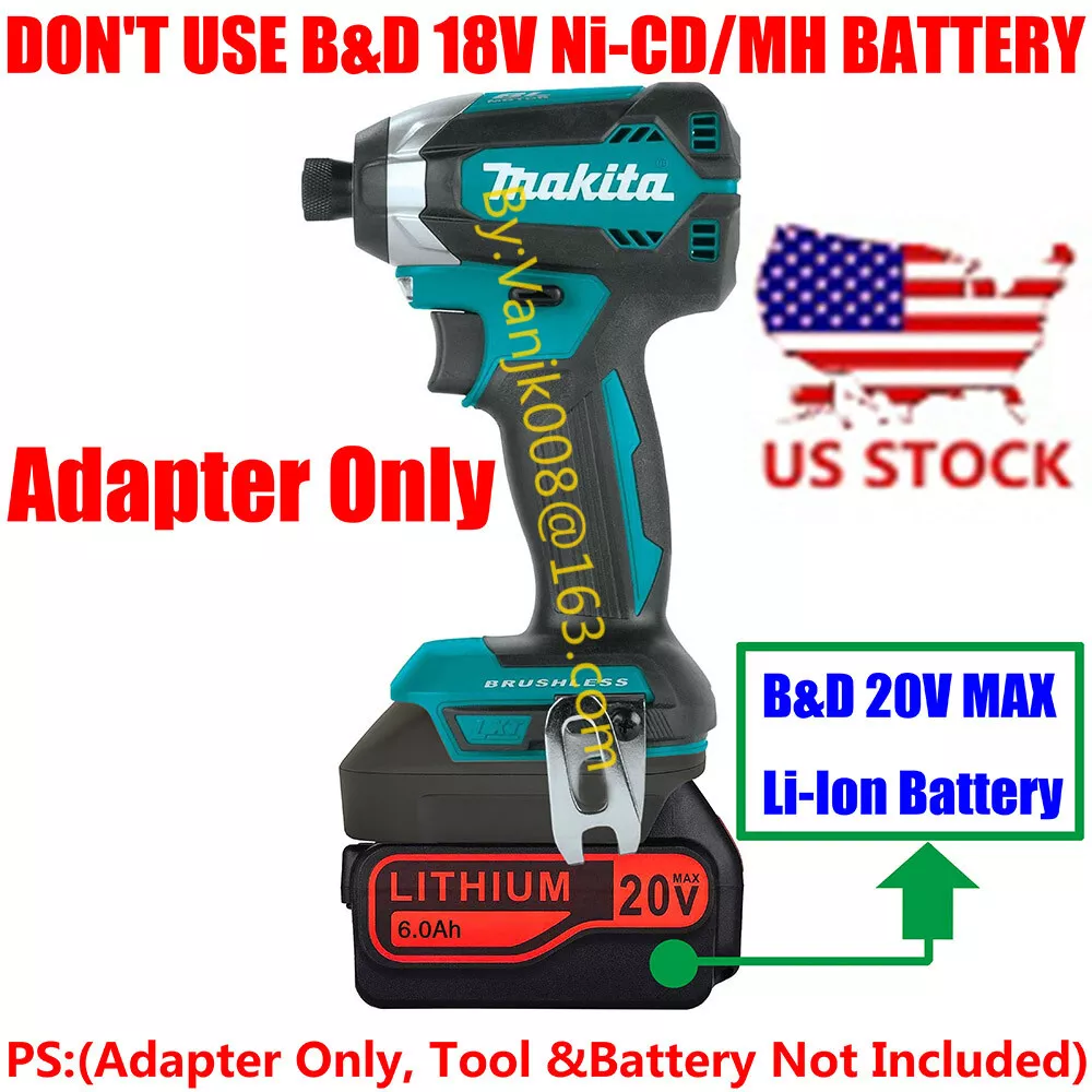 1x Black Decker 20V MAX Li Ion Battery To Makita 18V Compact Drill