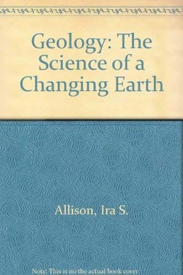 Geology: The Science of a Changing Earth