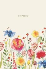 Wildflowers Notebook: Wide Ruled Lined Paper Notebook Journal  Beautiful Wildfl